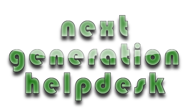 Next Generation Helpdesk Next Generation Helpdesk